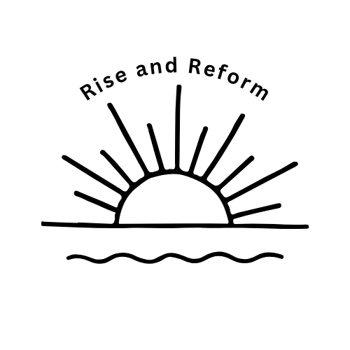 Rise and Reform